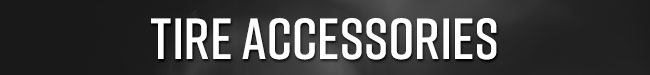Tire Accessories