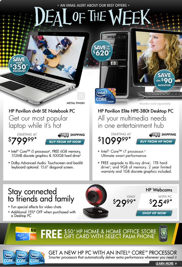 SEE THE GREAT DEALS WAITING FOR YOU AT HP HOME & HOME OFFICE STORE!