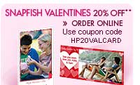 Snapfish Valentines 20% off** - Order online - use coupon code HP20VALCARD
