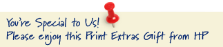 You're Special To Us! Please Enjoy this Print Exttras HP Newsgram