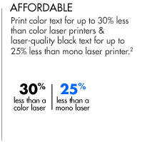 30% less than a color laser - 25% less than a mono laser