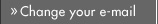 Change your e-mail