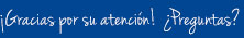 ¡Gracias por leer! ¿Preguntas?