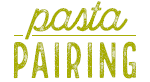 Pasta Pairing