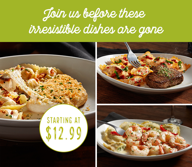 Join us before these irresistible dishes are gone. Starting at $12.99
