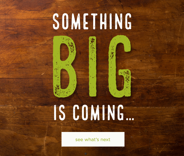 Something BIG is coming…