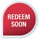 Redeem Soon