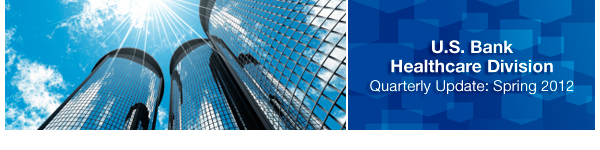 U.S. Bank Asset Based Finance - Quarterly Update: Spring 2012