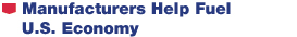 Manufacturers Help Fuel U.S. Economy