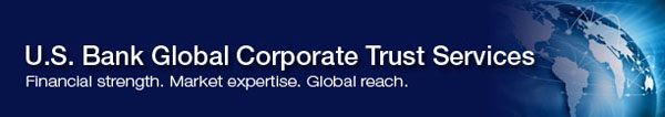 U.S. Bank Global Corporate Trust U.S. Bank Global Corporate Trust