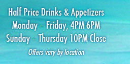 Join Us Mon-Fri 4PM-6PM Sun-Thurs 10PM-Close