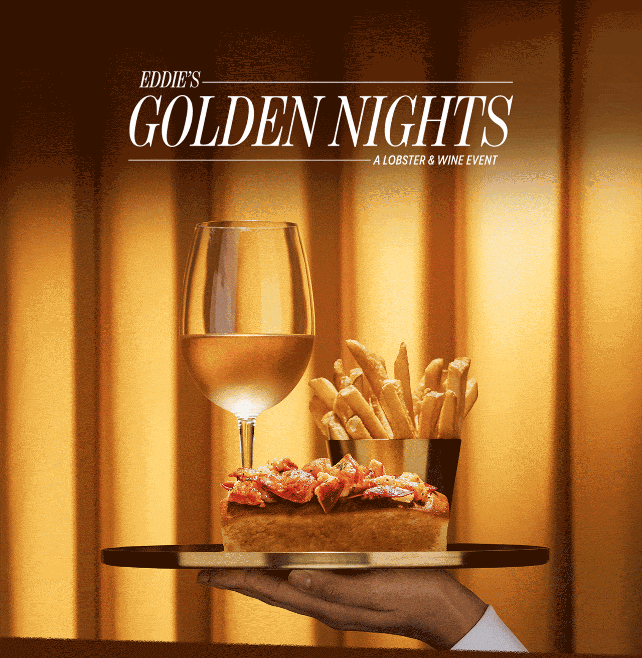 Eddie's Golden Nights: A Lobster & Wine Event
