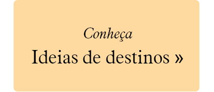 Conheça Ideias de destinos.