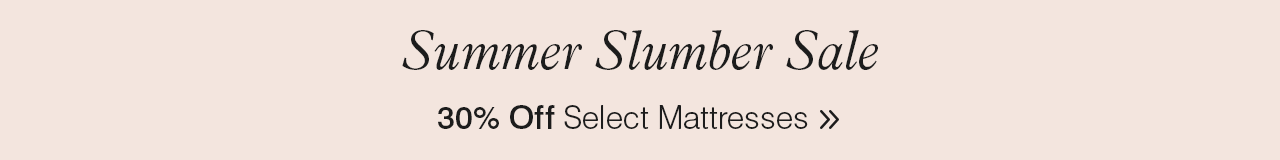 Summer Slumber Sale