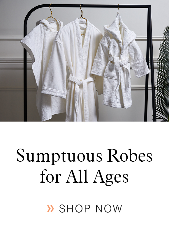 St. Regis Sumptuous Robes for All Ages.