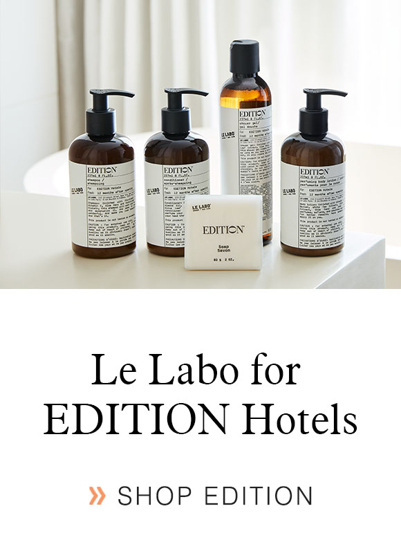 Le Labo for EDITION Hotels