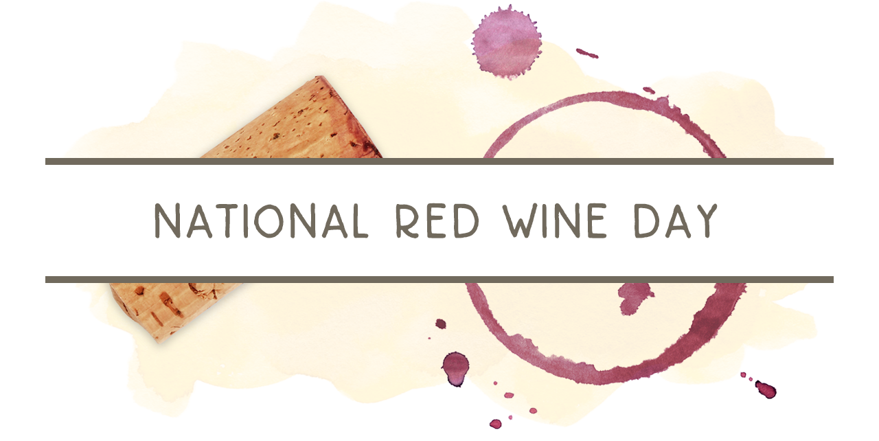 National Red Wine Day