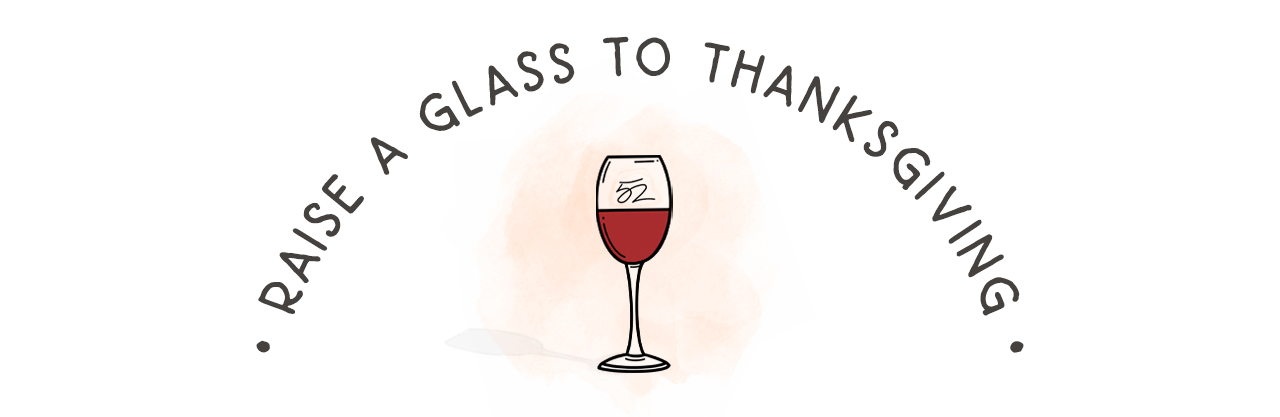 Raise A Glass to Thanksgiving