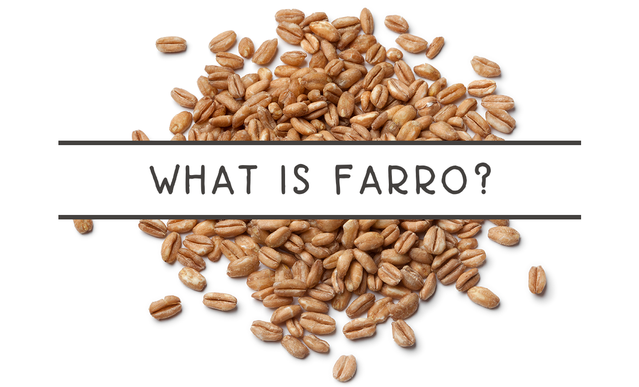 What is Farro?