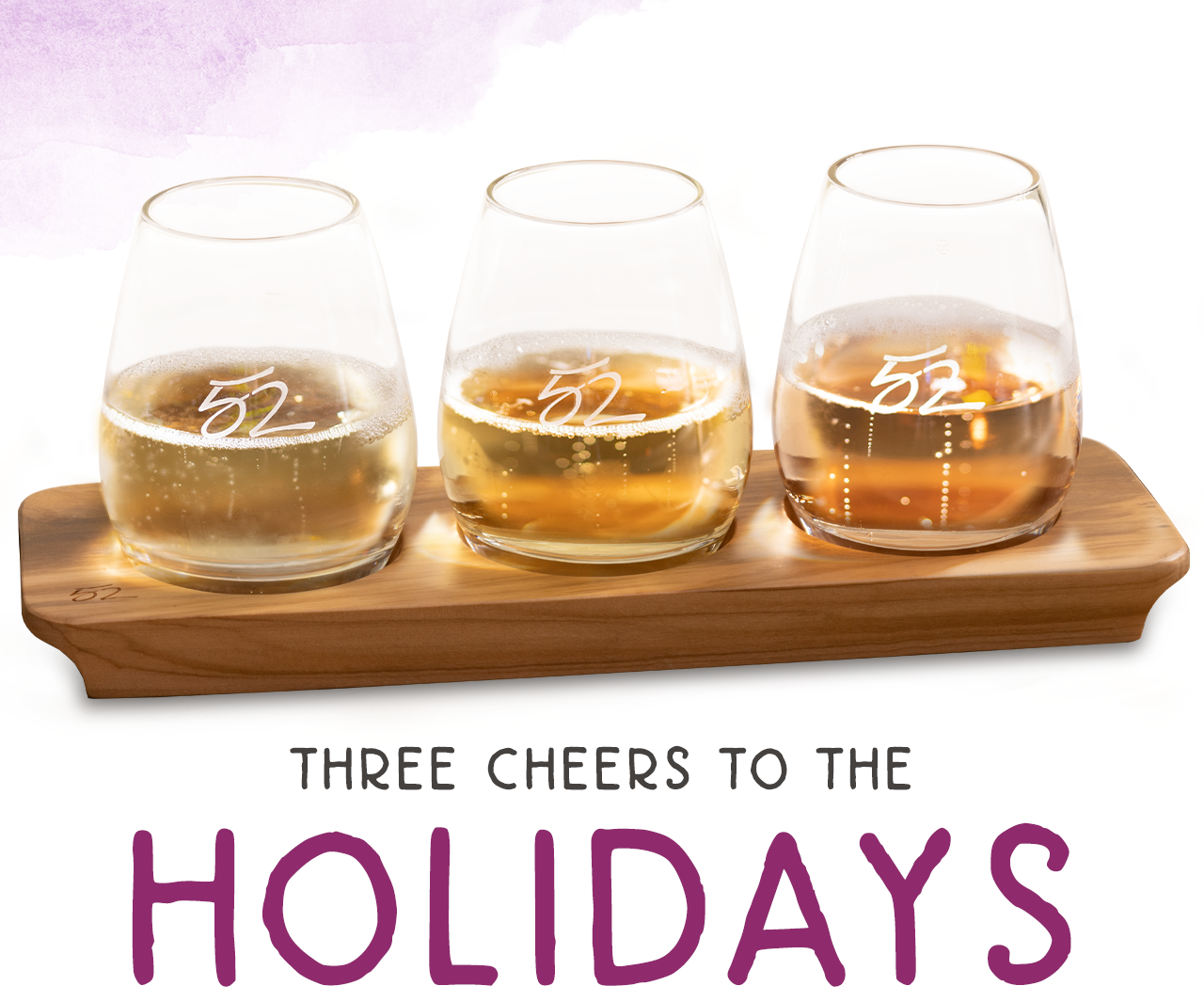 Three Cheers to the Holidays