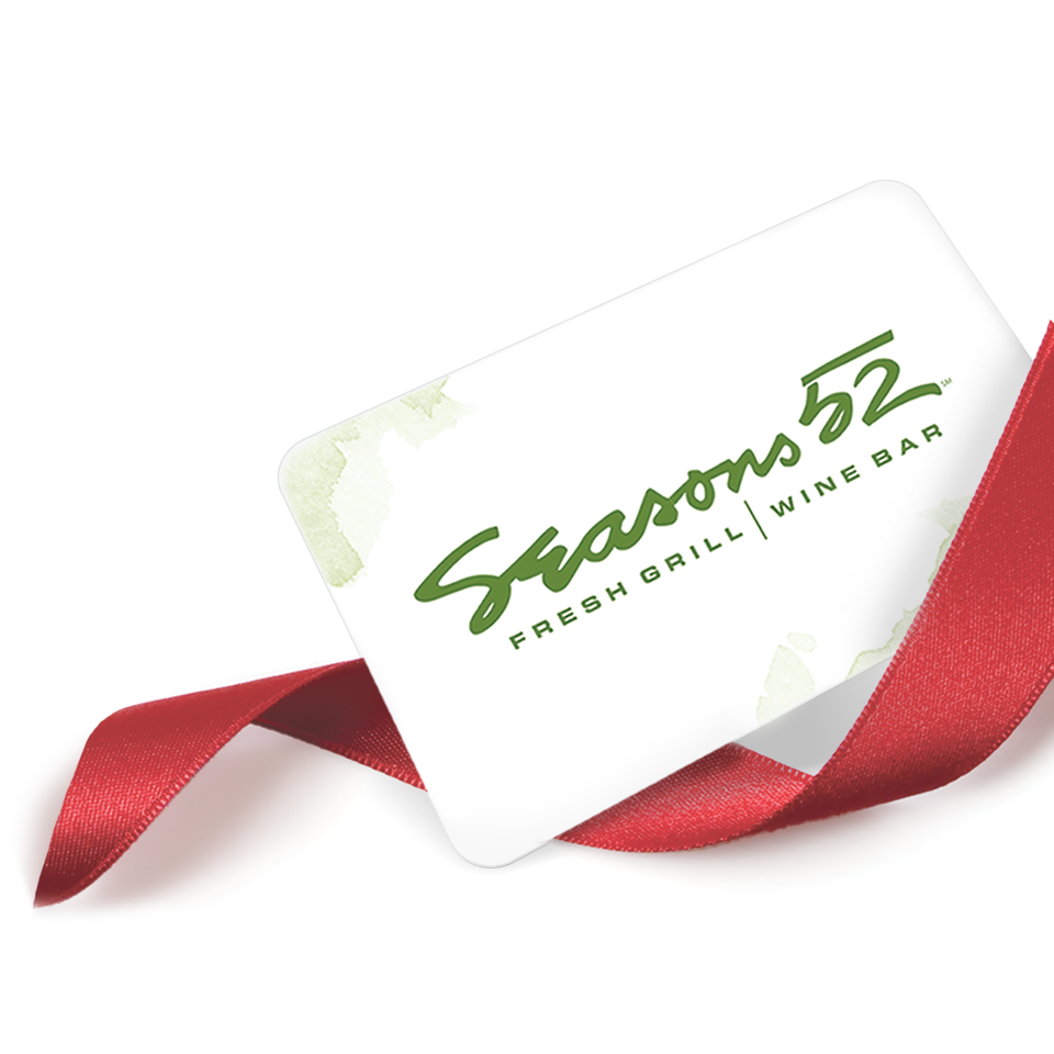 Seasons 52 Gift Card