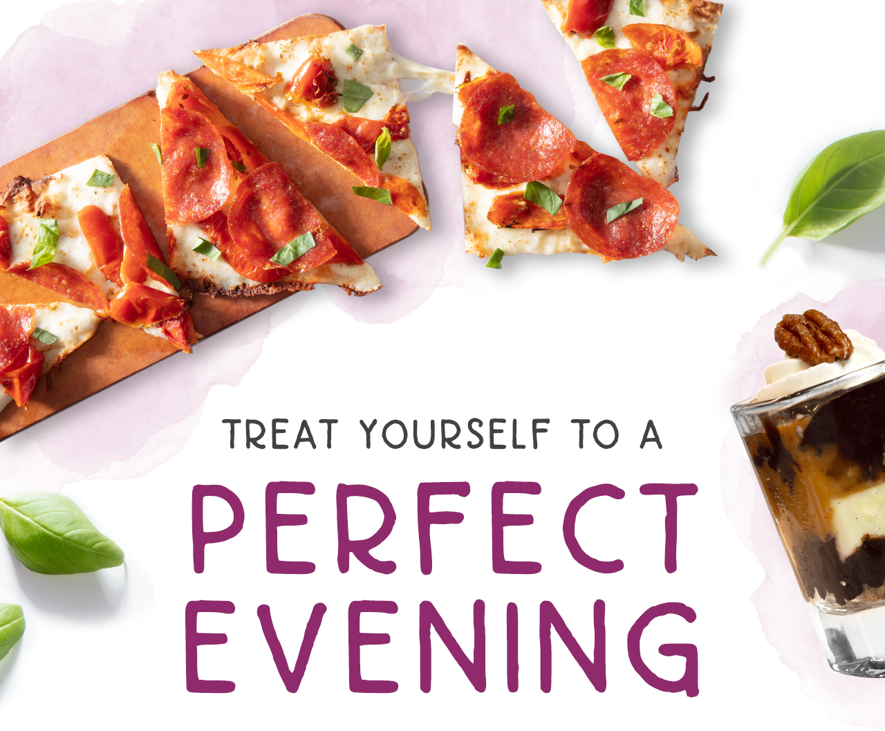Treat Yourself to a Perfect Evening