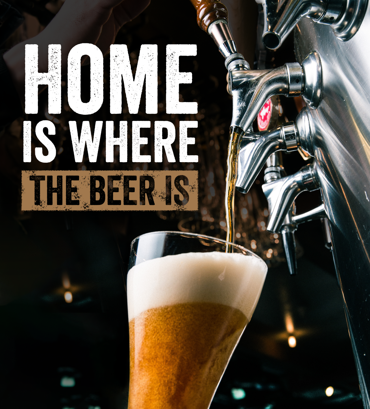 Home is where the Beer is