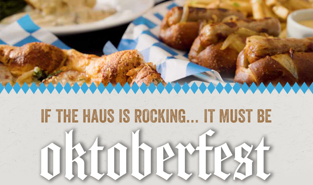 If the Haus is Rocking... it must be OKTOBERFEST