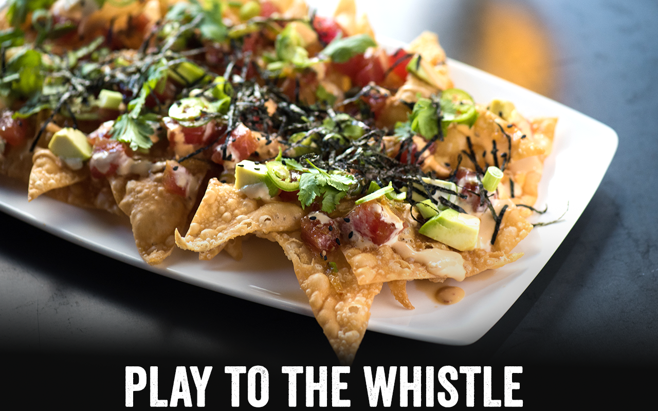 Play to the Whistle: Poke Nachos