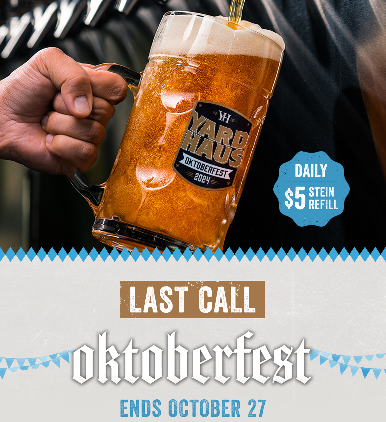 LAST CALL: Oktoberfest Ends October 27