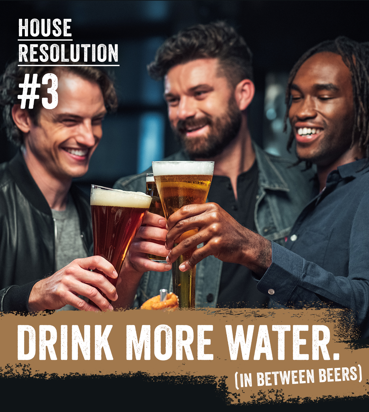 House Resolution 3: Drink More Water (Between Beers)