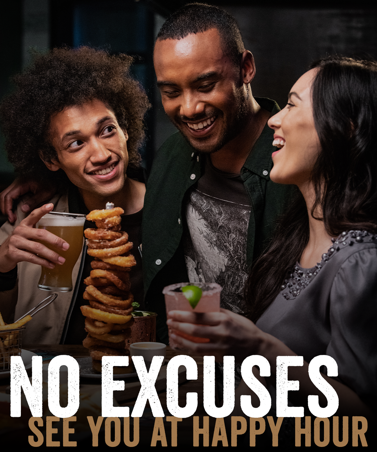 No Excuses. See you at Happy Hour