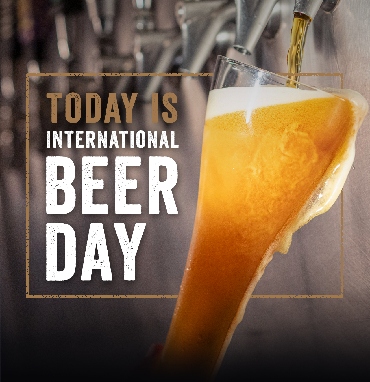 Today is International Beer Day